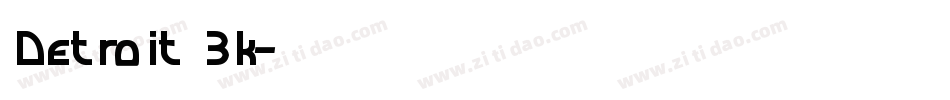 Detroit 3k字体转换